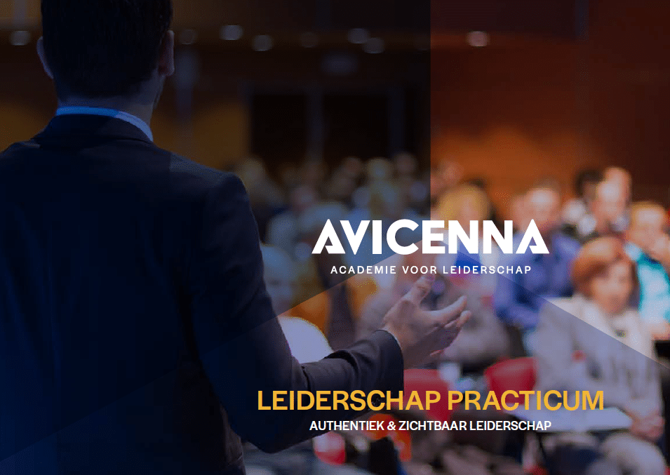 Avicenna academie voor leiderschap - Brochure Leiderschap Practicum - authentiek en zichtbaar leiderschap
